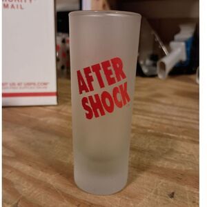 AFTER SHOCK Shot Glass, Souvenir Shot Glasses, #9
